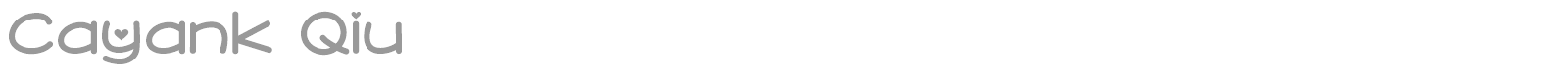 Cayank Qiu font preview